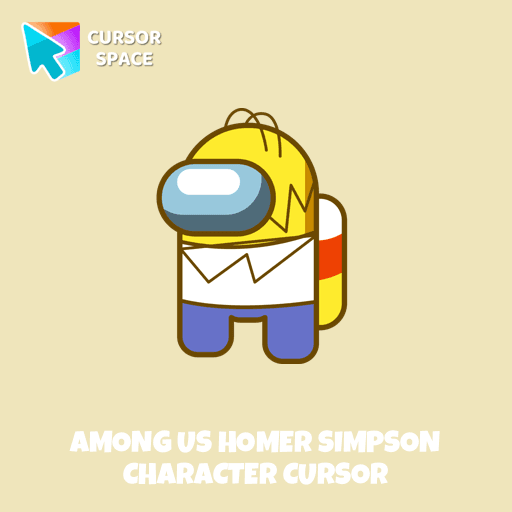 Among Us Homer Simpson Character cursor pointer cursor